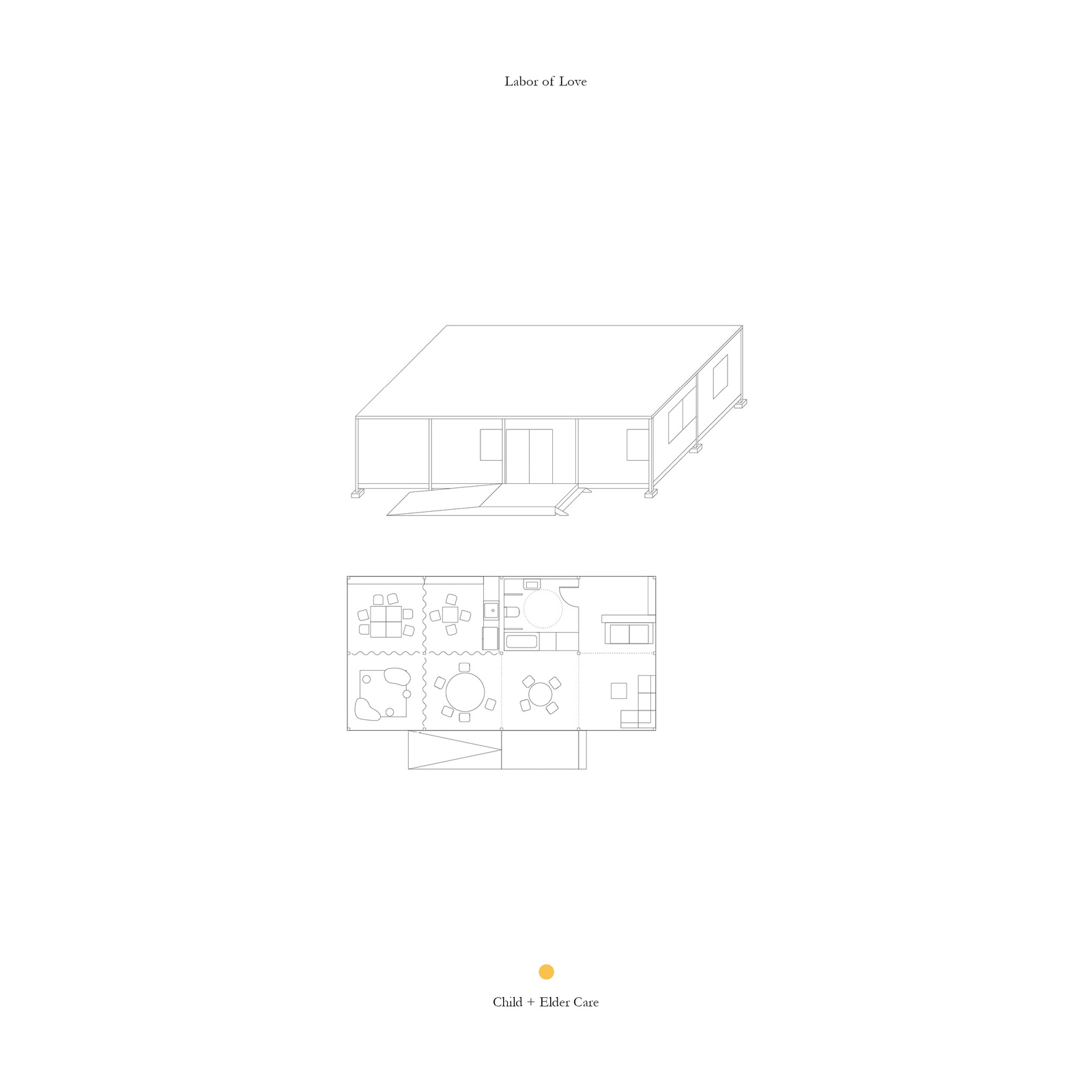 Labor of Love — childcare pavilion axon and plan from the kit of parts